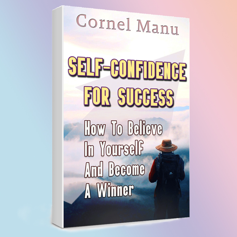 You are currently viewing Self-Confidence for Success: How to Believe in Yourself and Become a Winner Ebook (1st Chapter Free)